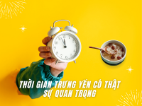 Thời Gian Chưng Yến Có Thực Sự Quan Trọng?